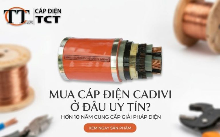 Mua cáp điện CADIVI ở đâu uy tín? Cập nhật giá tốt & hàng chính hãng